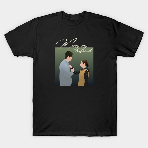 Marry my husband kdrama T-Shirt by nelkrshop